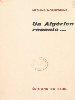 cover image of Un algérien raconte...